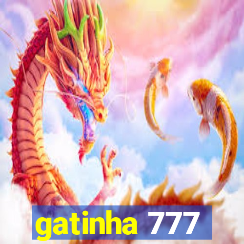 gatinha 777